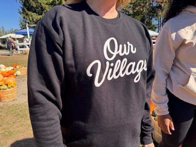 Our Village - Adult Crew Neck