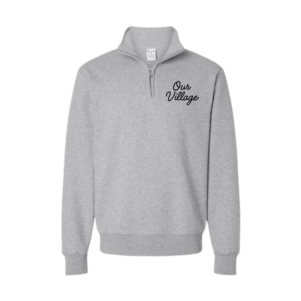 Our Village 1/4 Zip Sweatshirt